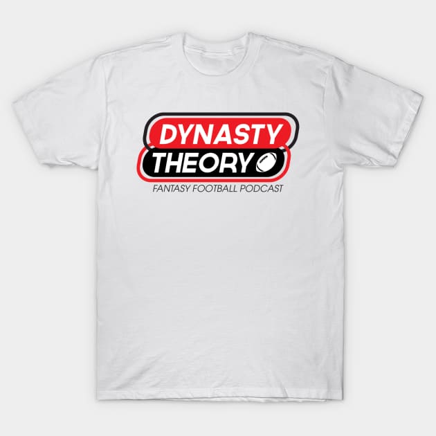 Dynasty Theory (New Logo) T-Shirt by Dynasty Theory